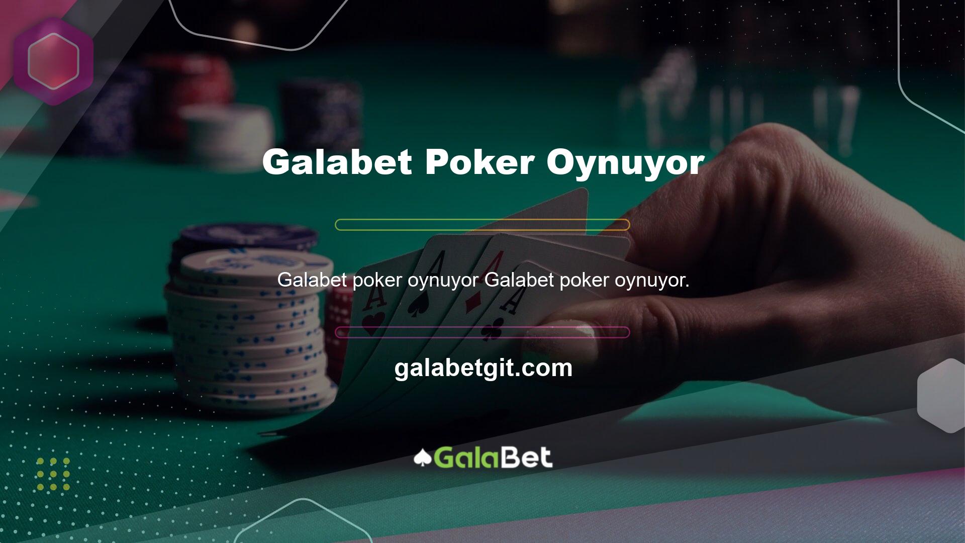Poker sahnesinde Galabet Poker oynadığınızda hızlı sistemleri öğrenirken her zaman aktif kalma fırsatına sahip olursunuz