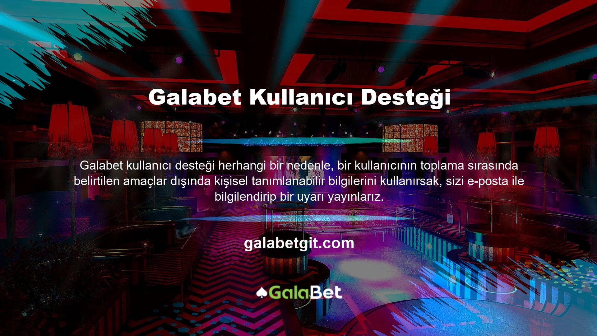 Kullanıcılar Siteyle iletişime geçmeyi seçebilir, hesaplarını silme ve ardından onlarla iletişim kurmayı bırakabilir: veya kişisel bilgiler yeni bir amaç için kullanılabilir